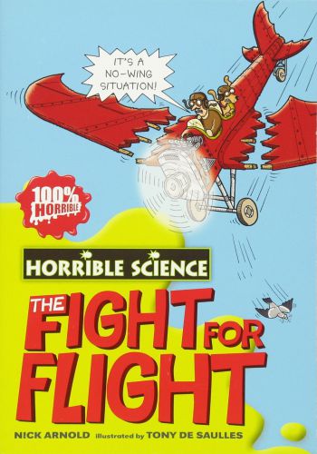 Horrible Science- The Fight For Flight
